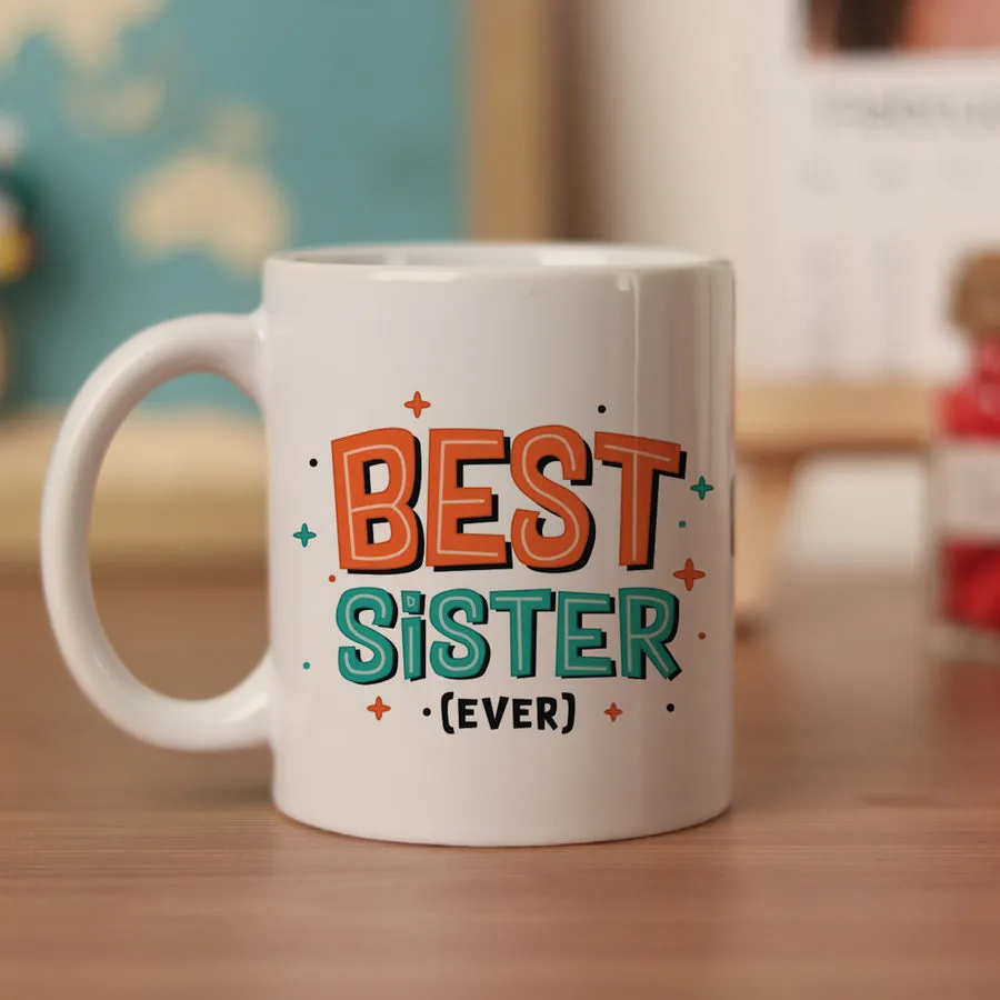 Best Sister Ever Mug