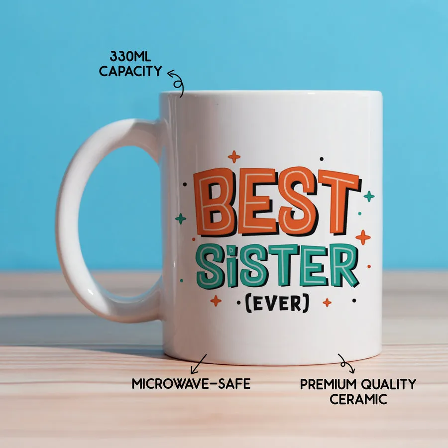 Best Sister Ever Mug