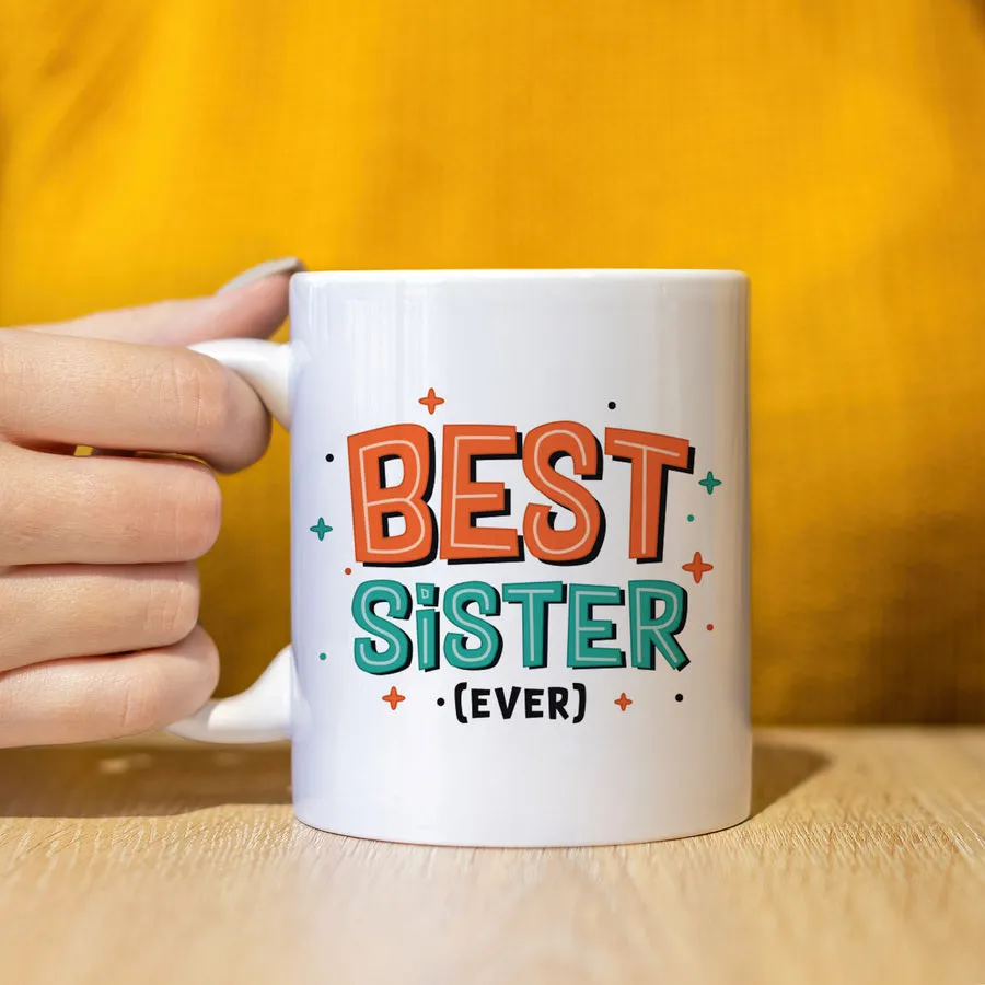 Best Sister Ever Mug