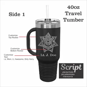 Custom HCSO 40oz Travel Tumbler with Patch