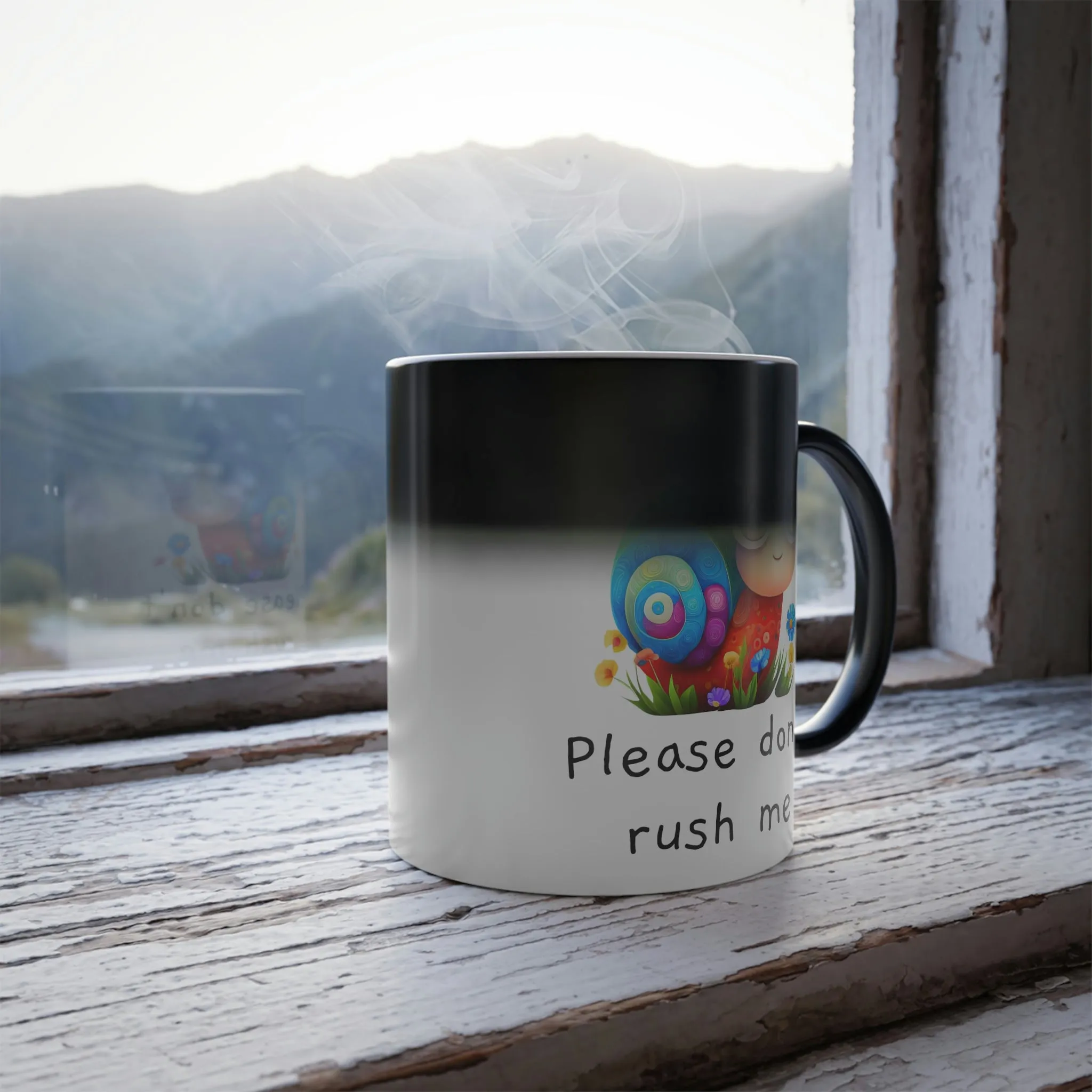 Please don't rush me snail 11oz Color Morphing Mug