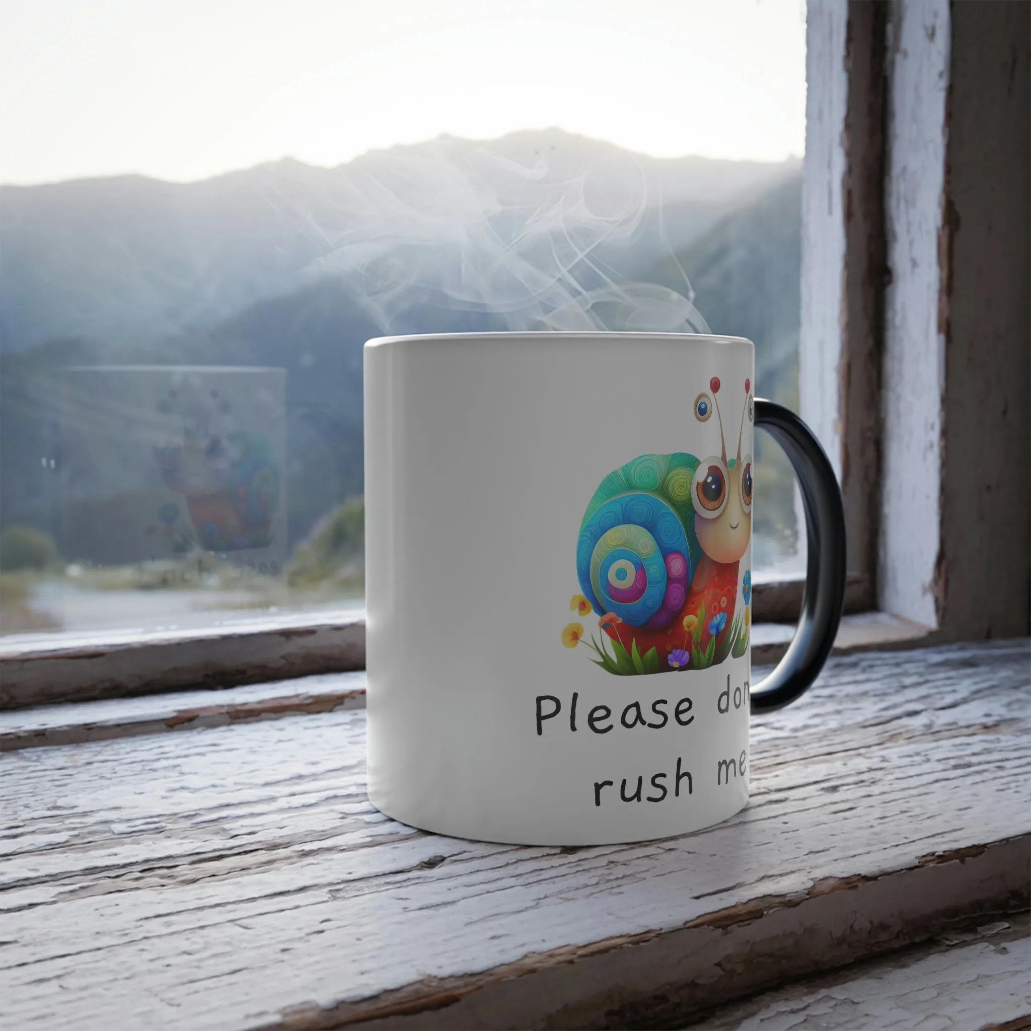 Please don't rush me snail 11oz Color Morphing Mug