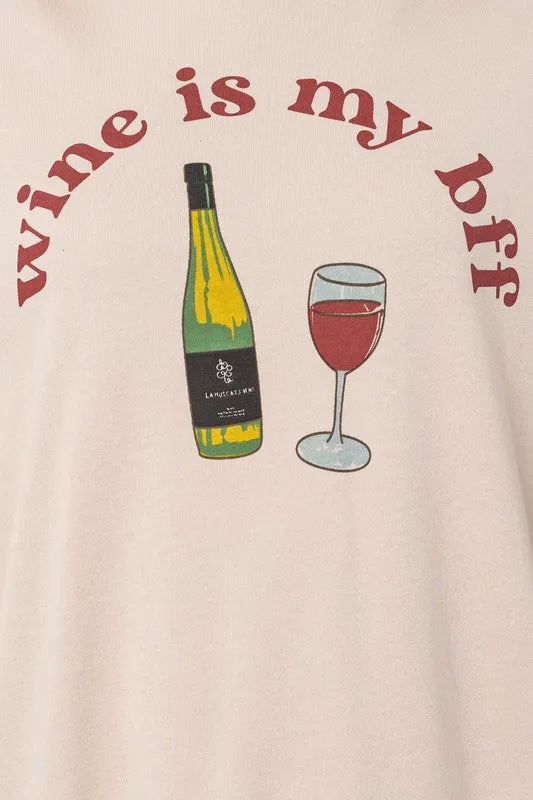 "Wine Is My BFF" Oversized Sweatshirt