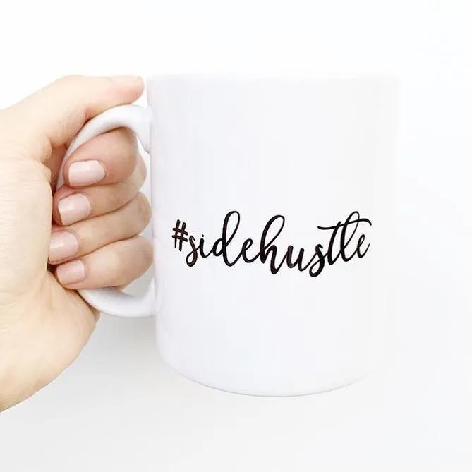 #SideHustle Mug